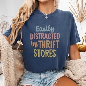Thrift Graphic Tee Easily Distracted by Thrift Stores Retro Thrifter Aesthetic M